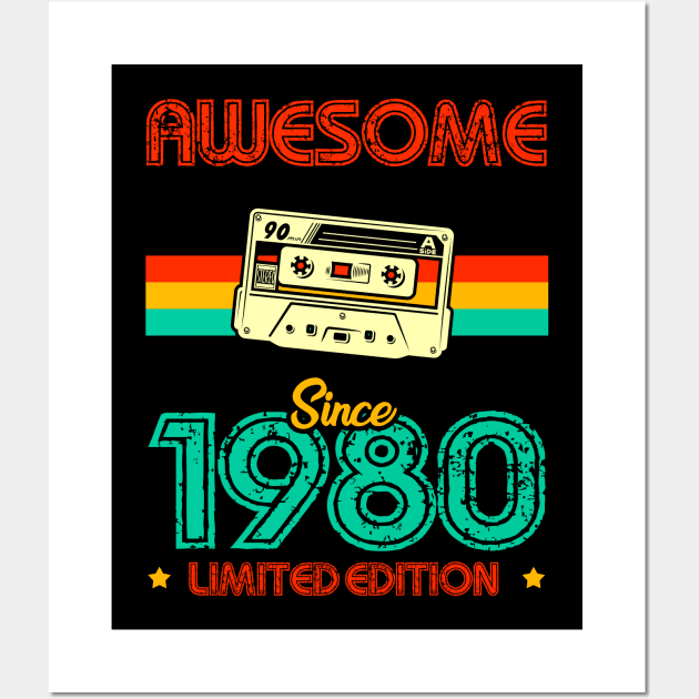 Awesome since 1980 Limited Edition Wall Art by MarCreative